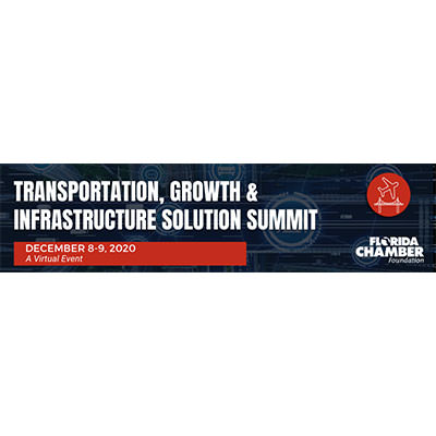 FL Chamber Transportation, Growth & Infrastructure Solution Summit