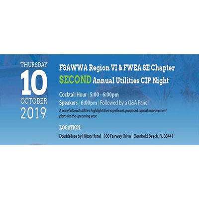 FSAWWA Region VI & FWEA SE Chapter Second Annual Utilities CIP Night