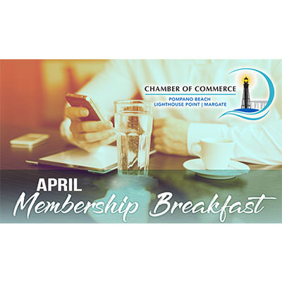 Pompano Beach Chamber of Commerce Membership Breakfast