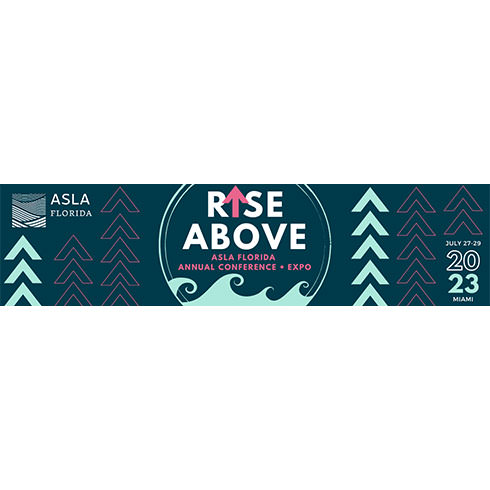 ASLA Rise Above Annual Conference + Expo
